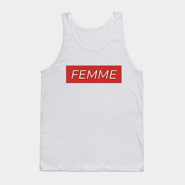 Femme Female Design Tank Top by daisies&bunnies